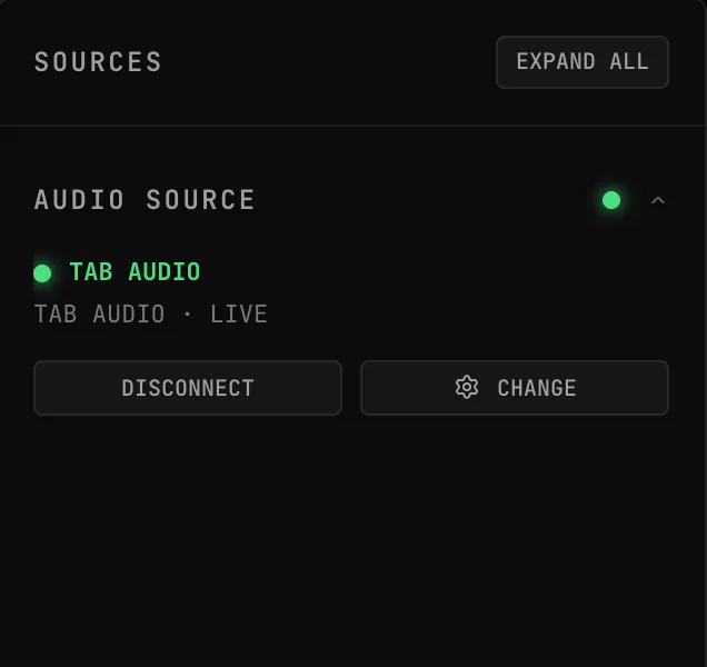 The same AUDIO SOURCE section after sharing a tab: TAB AUDIO, TAB AUDIO · LIVE, with DISCONNECT and CHANGE buttons